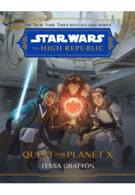 Quest for Planet X (Star Wars: The High Republic)