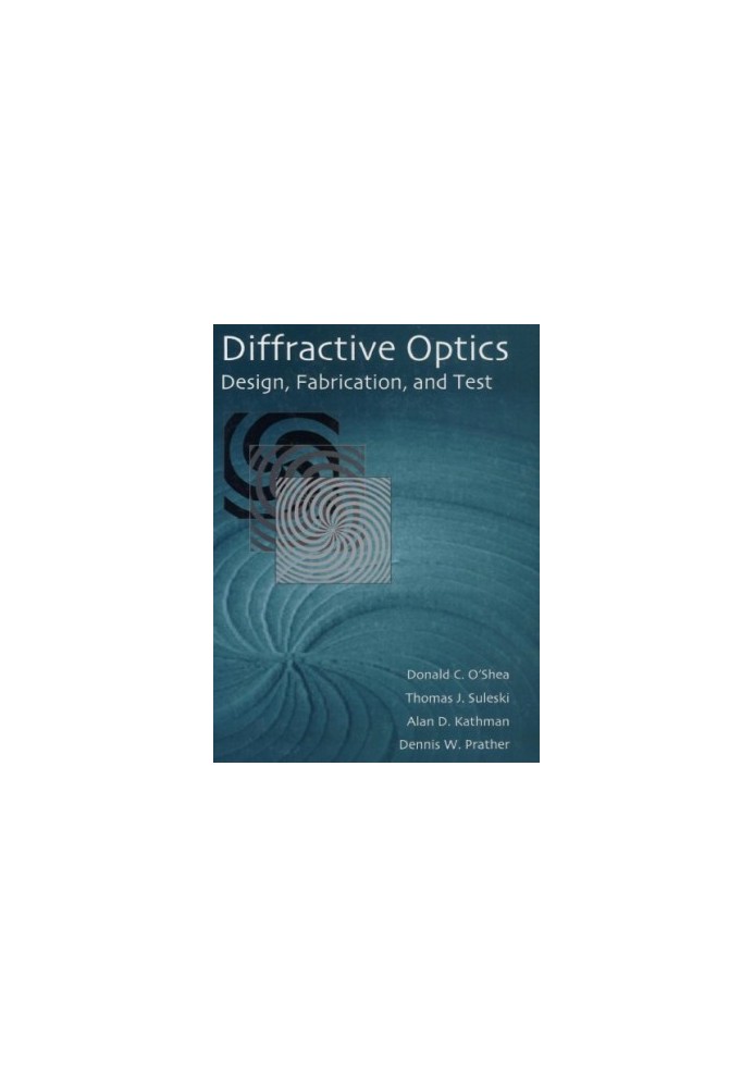 Diffractive Optics: Design, Fabrication, and Test