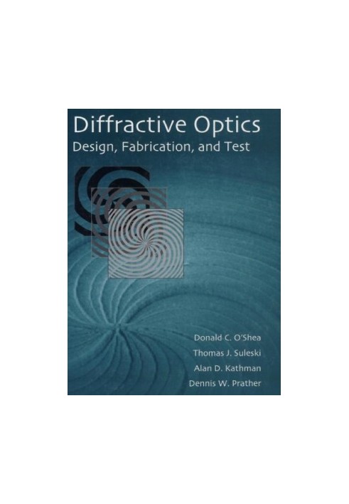 Diffractive Optics: Design, Fabrication, and Test