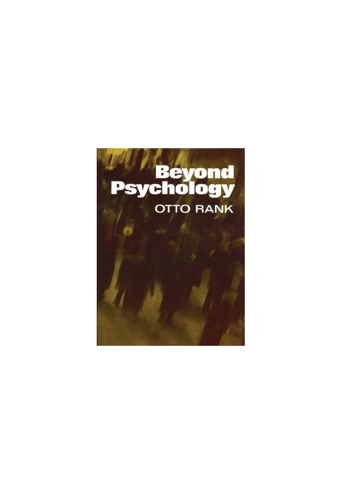 Beyond Psychology