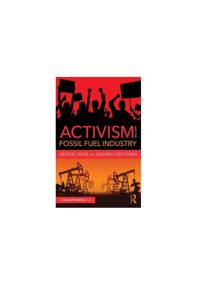Activism and the Fossil Fuel Industry