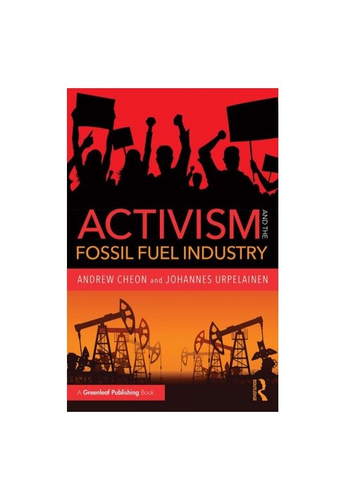 Activism and the Fossil Fuel Industry