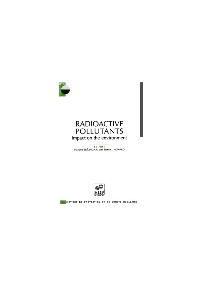 Radioactive Pollutants: Impact on the Environment