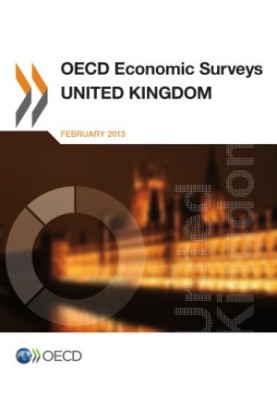 Oecd economic surveys - united kingdom 2013.