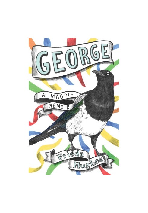 George: A Magpie Memoir