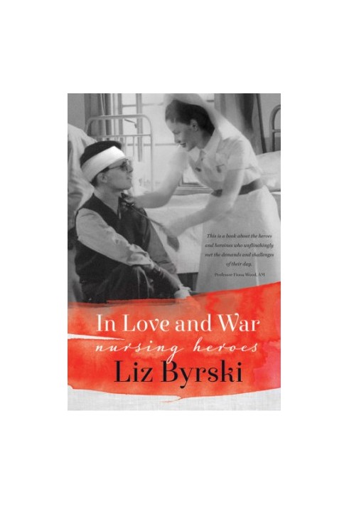 In Love and War: Nursing Heroes