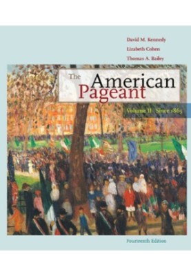 The American pageant: a history of the American people. Vol. 2, Since 1865