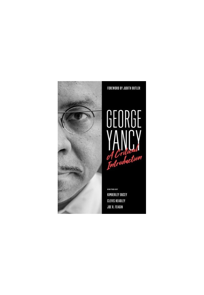 George Yancy: A Critical Introduction