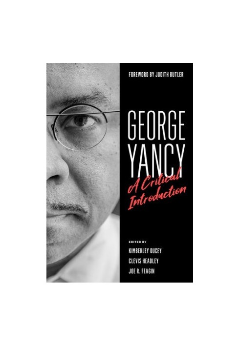 George Yancy: A Critical Introduction