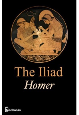 The Iliad of Homer