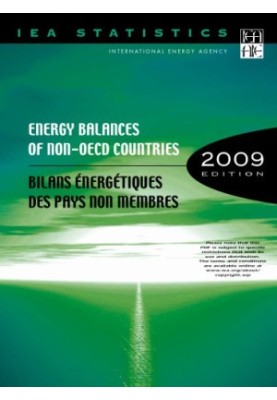 Energy Balances of Non-Oecd Countries 2009 : Bilans ŇergŤiques des Pays Non-Membres de L’OCED.