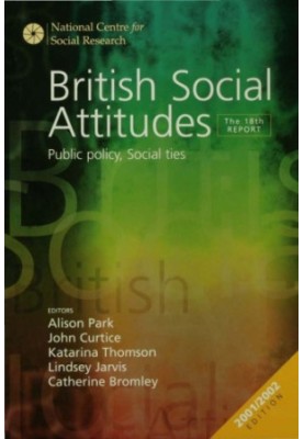 British social attitudes. The 18th report
