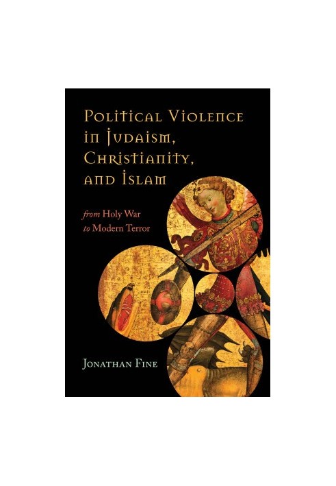 Political Violence in Judaism, Christianity, and Islam
