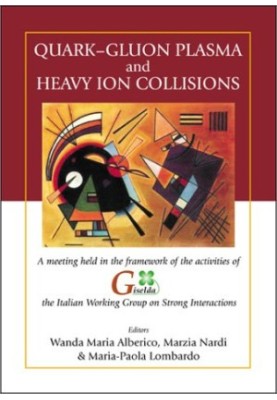 Quark-Gluon Plasma and Heavy Ion Collisions: A Meeting Held in the Framework of the Activities of the Giselda the Italian Wor