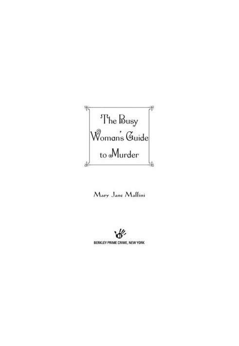 [A Charlotte Adams Mystery 05] • The Busy Woman's Guide to Murder