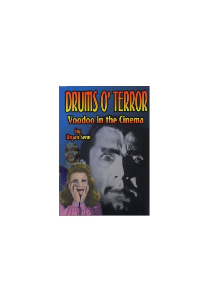 Drums of Terror: Voodoo in the Cinema