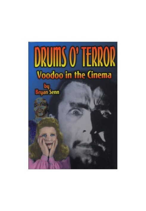 Drums of Terror: Voodoo in the Cinema