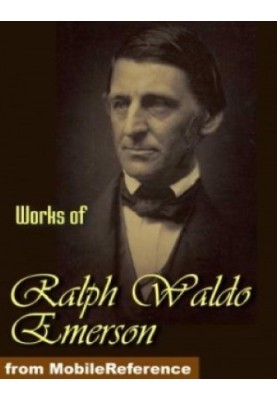 Works of Ralph Waldo Emerson. Vol. 12 of the 12 volume Fireside edition of the works of Emerson