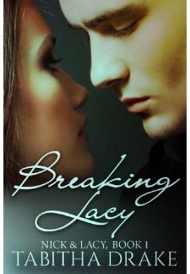 [Nick & Lacy 01] • Breaking Lacy