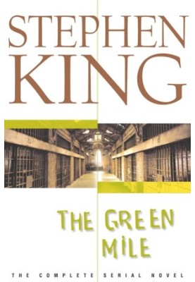 The Green Mile: The Complete Serial Novel