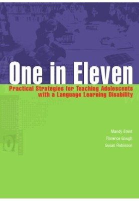 One in eleven : practical strategies for teaching adolescents with a language learning disability