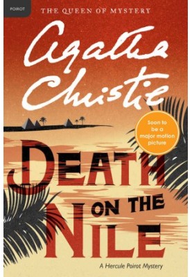 Death on the Nile: Hercule Poirot Investigates (Hercule Poirot series Book 17)