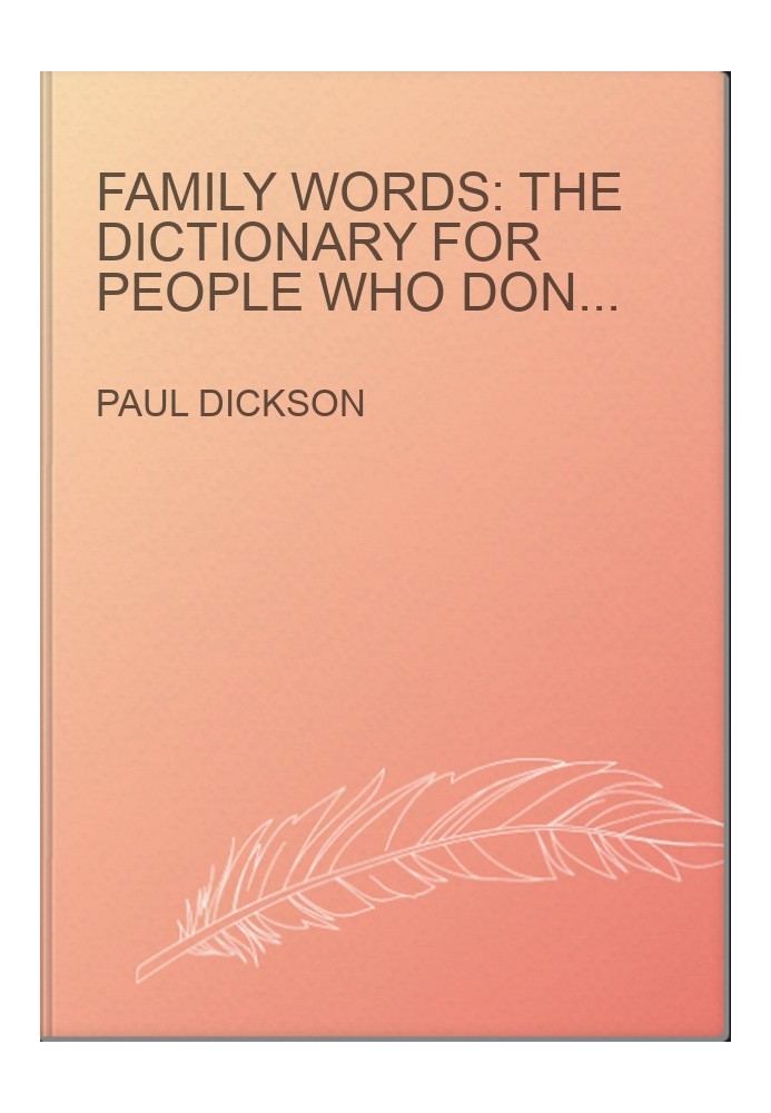 Family Words: The Dictionary for People Who Don't Know a Frone from a Brinkle