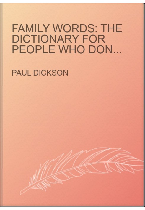 Family Words: The Dictionary for People Who Don't Know a Frone from a Brinkle