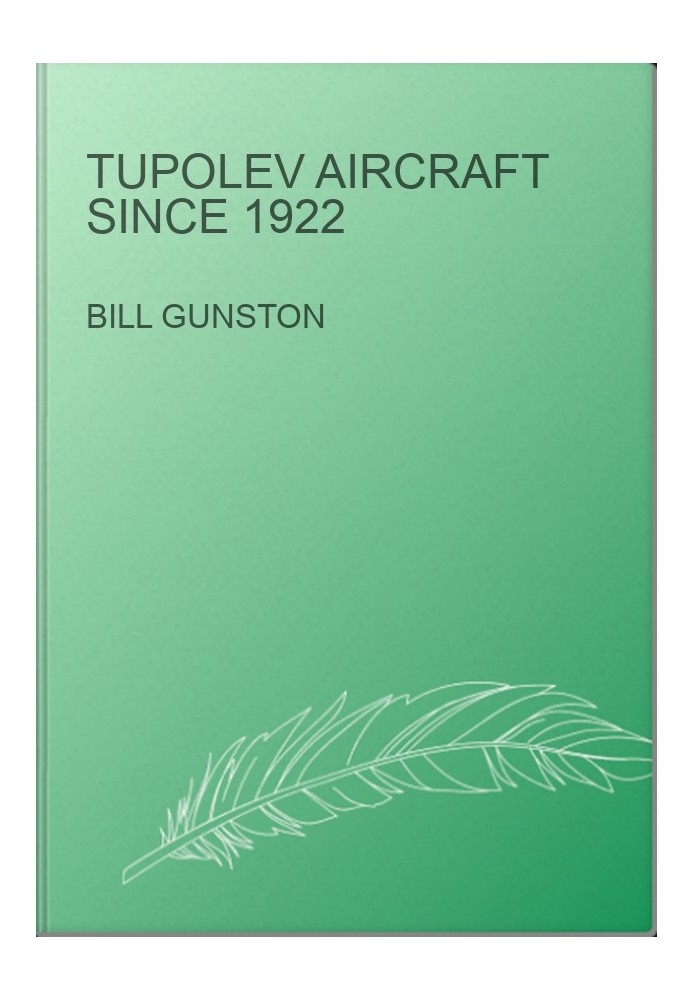Tupolev Aircraft Since 1922