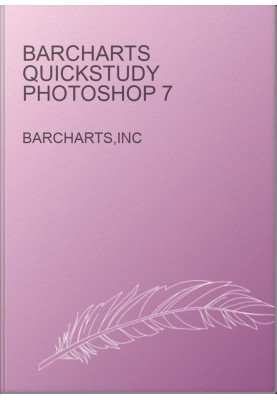 BarCharts QuickStudy Photoshop 7