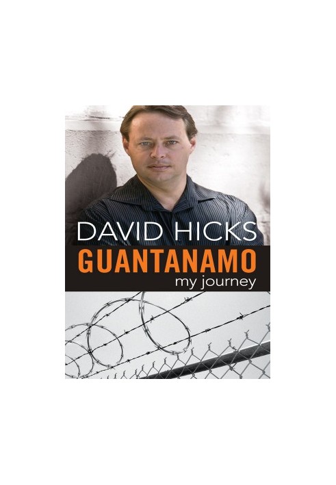 Guantanamo: My Journey