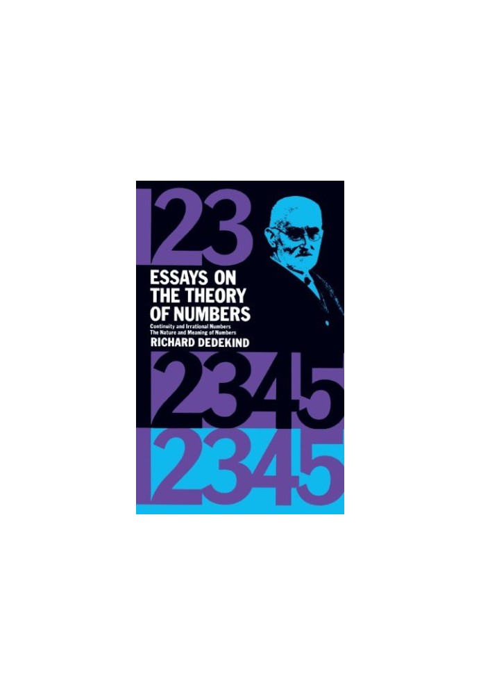 Essays on the Theory of Numbers