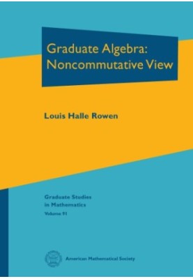 Graduate Algebra: Noncommutative View