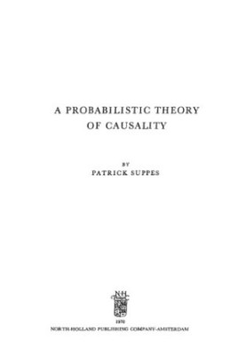 A probabilistic theory of causality