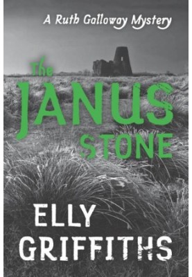 The Janus Stone (Ruth Galloway Mystery 2)