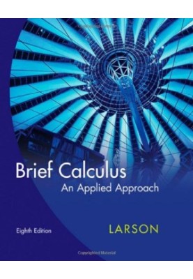 Brief Calculus: An Applied Approach (8th Edition)