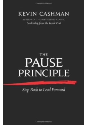 The pause principle : step back to lead forward. Summary