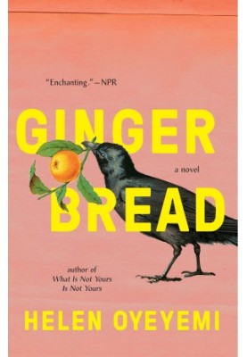 Gingerbread: A Novel