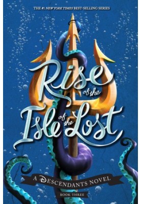 [Descendants 03] • Rise of the Isle of the Lost
