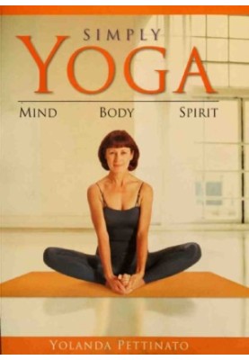 Simply yoga : mind, body, spirit