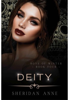 Deity: A Dark Enemies to Lovers Reverse Harem Romance (Boys Of Winter Book 4)