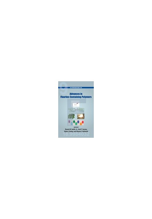 Advances in Fluorine-Containing Polymers