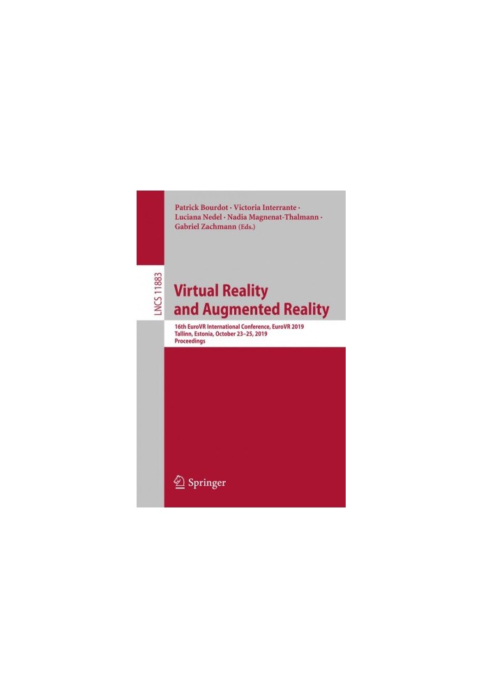 Virtual Reality and Augmented Reality: 16th EuroVR International Conference, EuroVR 2019, Tallinn, Estonia, October 23–25, 20