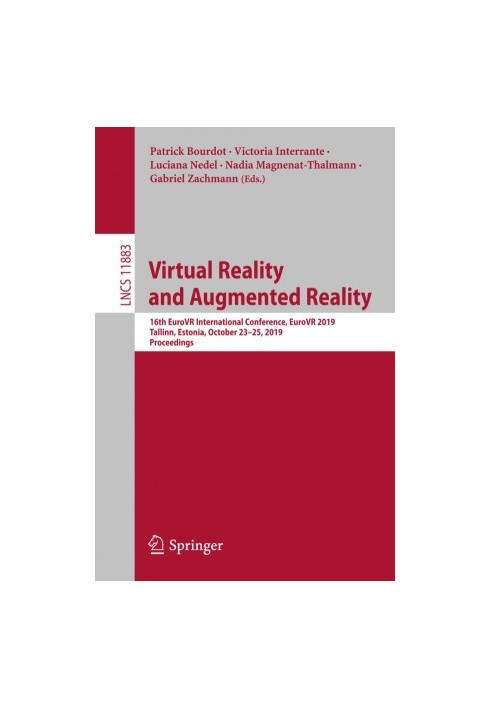 Virtual Reality and Augmented Reality: 16th EuroVR International Conference, EuroVR 2019, Tallinn, Estonia, October 23–25, 20