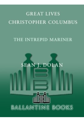 Christopher Columbus: the intrepid mariner