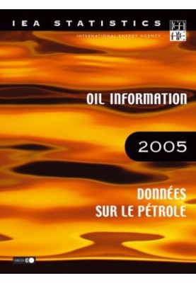 Oil information 2005  Données sur le pétrole 2005