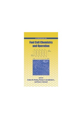 Fuel Cell Chemistry and Operation