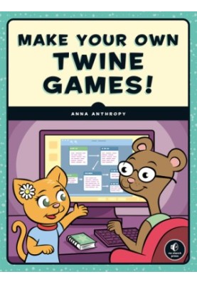 Make Your Own Twine Games!