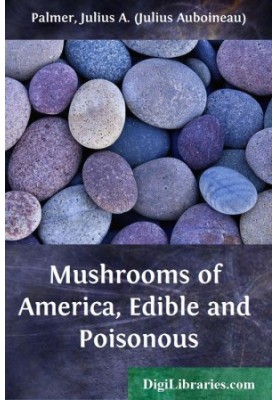 Mushrooms of America, Edible and Poisonous