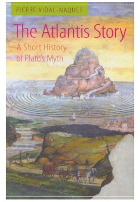 The Atlantis Story: A Short History of Plato's Myth